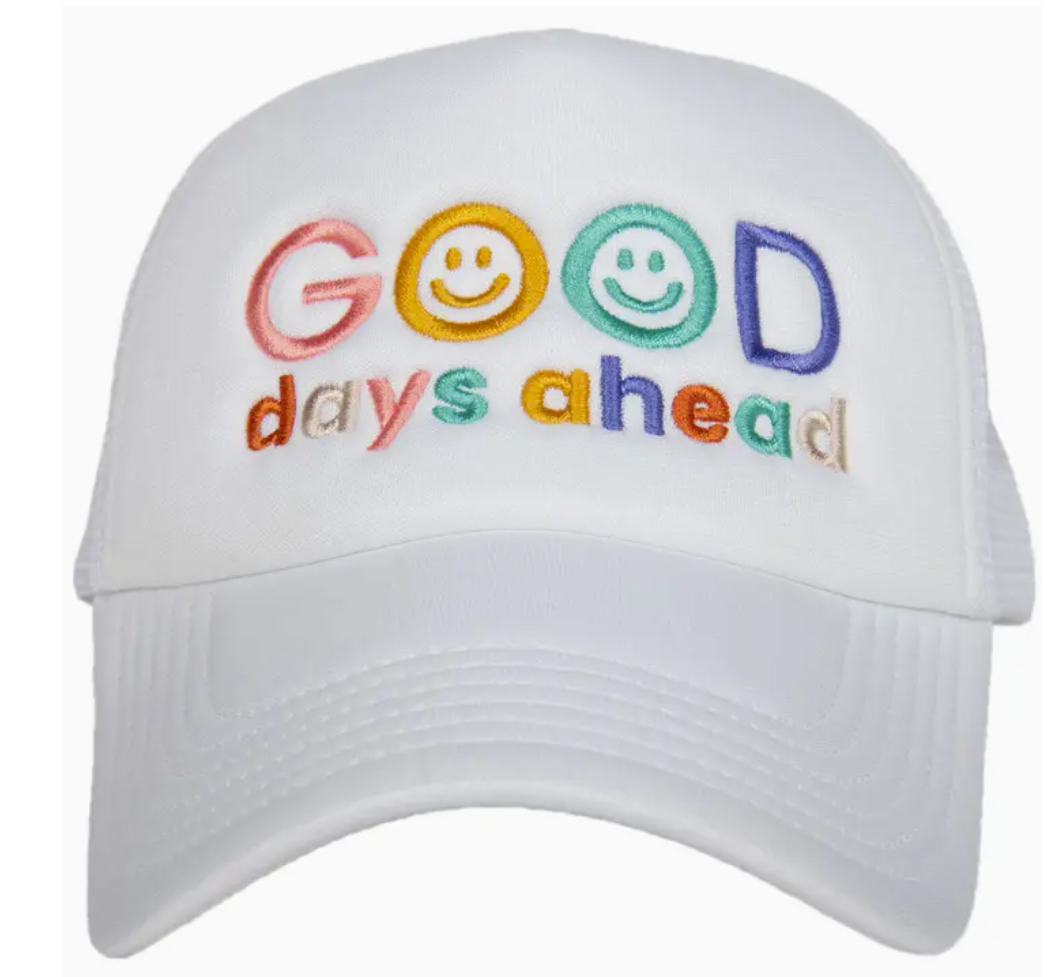 Good Days Trucker Hat