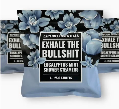 Exhale the Bullsh!T Shower Steamers